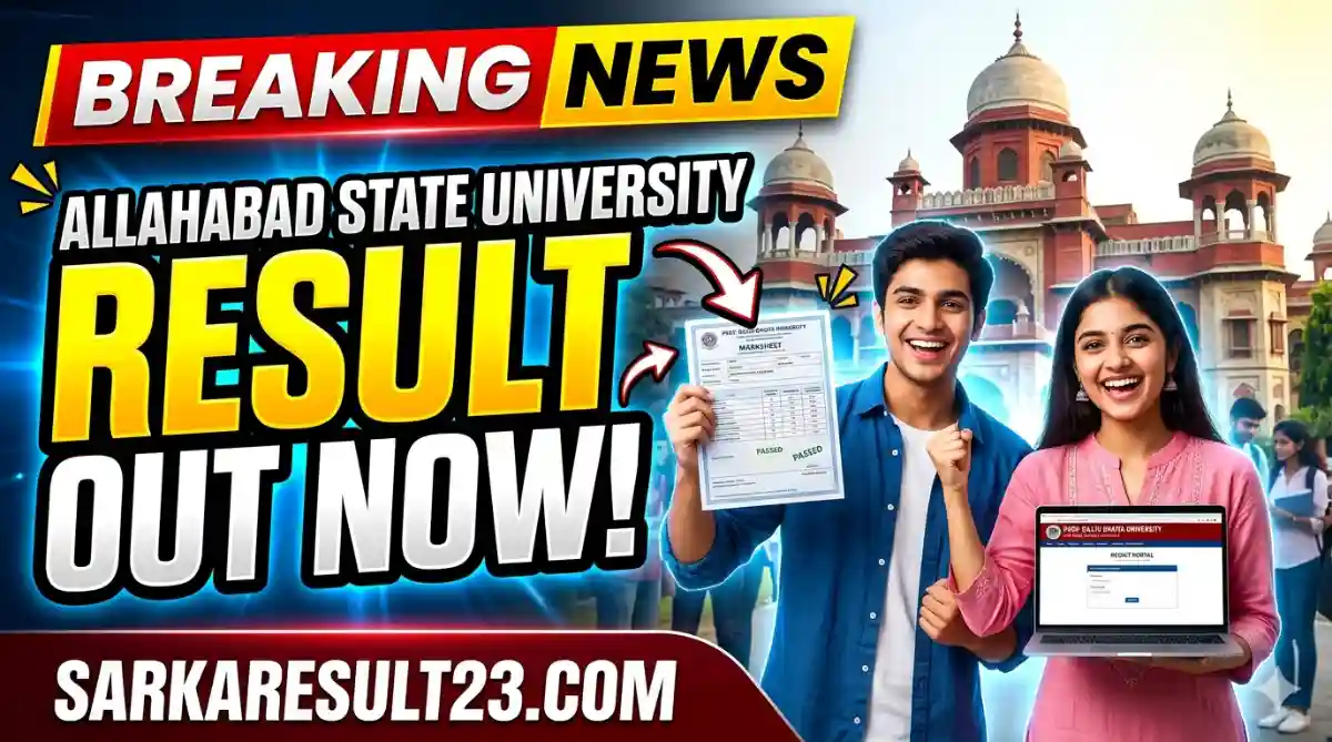Allahabad State University Result 2026 Released! Check BA BSc BCom MA MSc UG PG Results Now