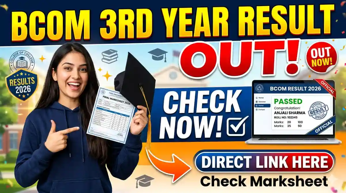 BCom 3rd Year Result 2026 (Out) Released Direct Link to Check Final Year Result