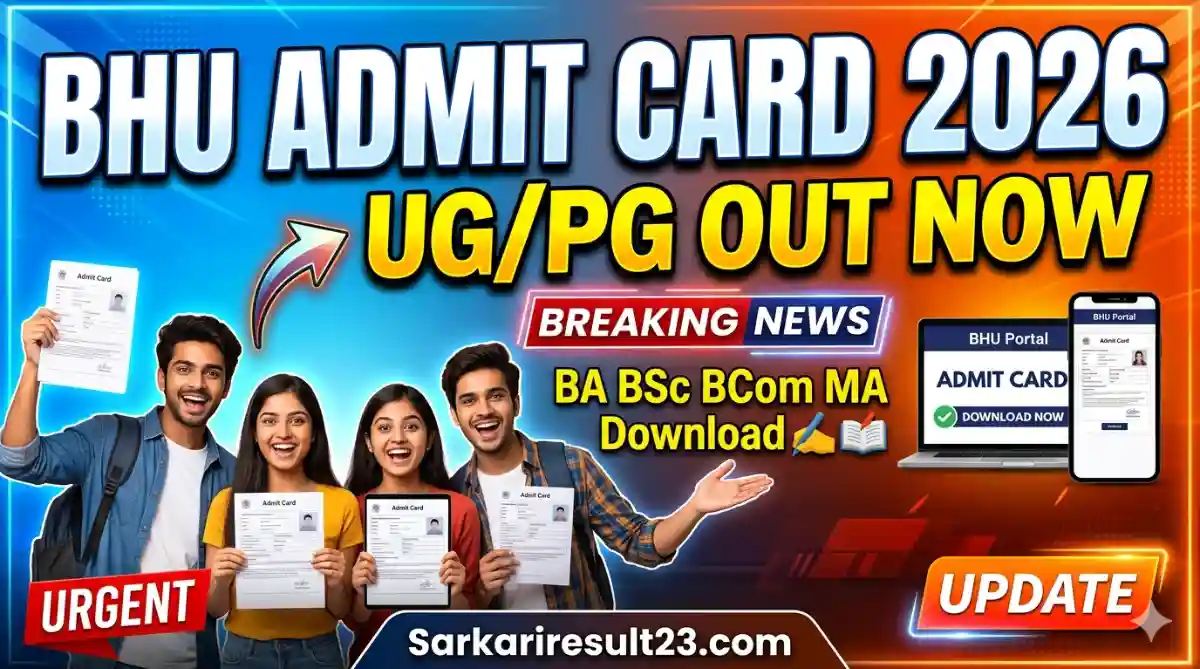 BHU Admit Card 2026 Download Link (UGPG BA BSc BCom MA) – Direct Link