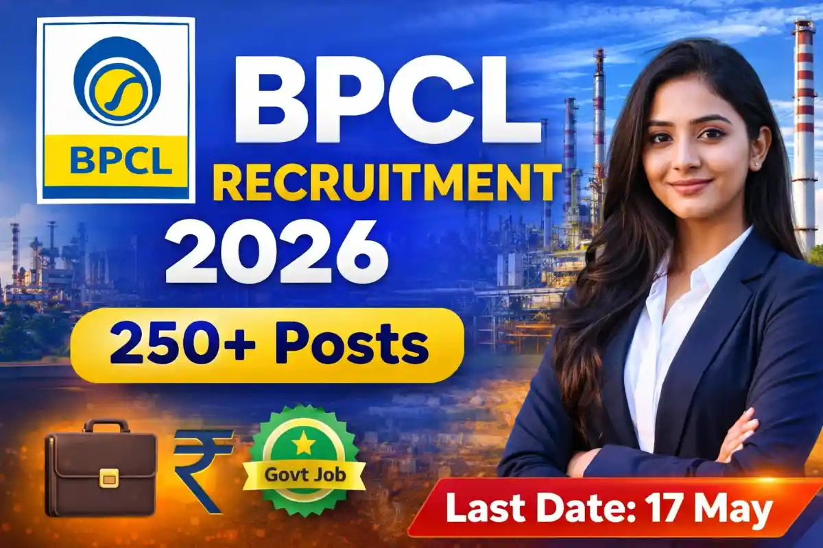 BPCL Recruitment 2026 Apply Online for 250 Posts Check Eligibility, Salary & Last Date