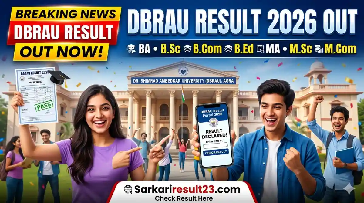 DBRAU Result 2026 Released Agra University BA, B.Sc, B.Com, B.Ed, MA, MSc, MCom Result Check Online