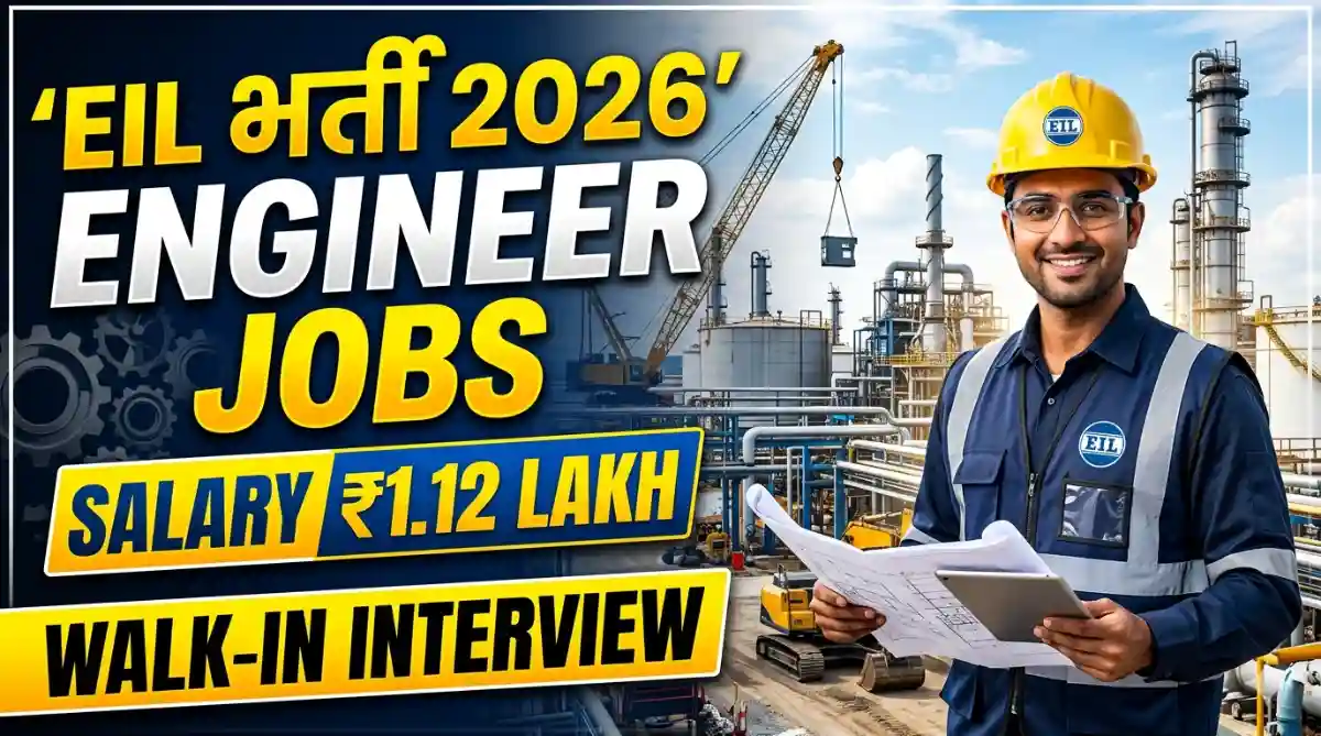 EIL Associate Engineer Recruitment 2026 Walk-in Interview 29 Posts, Salary up to ₹1.12 Lakh