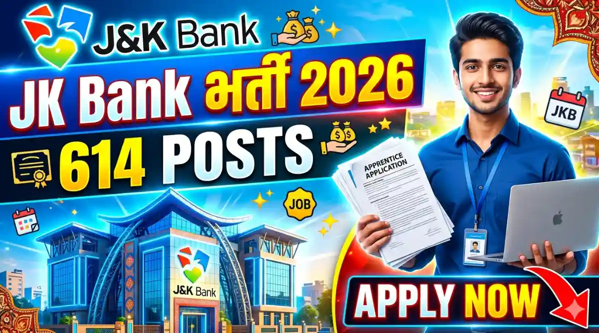JK Bank Apprentices Recruitment 2026 Notification Out - Apply Online for 614 Posts @jkb.bank.in