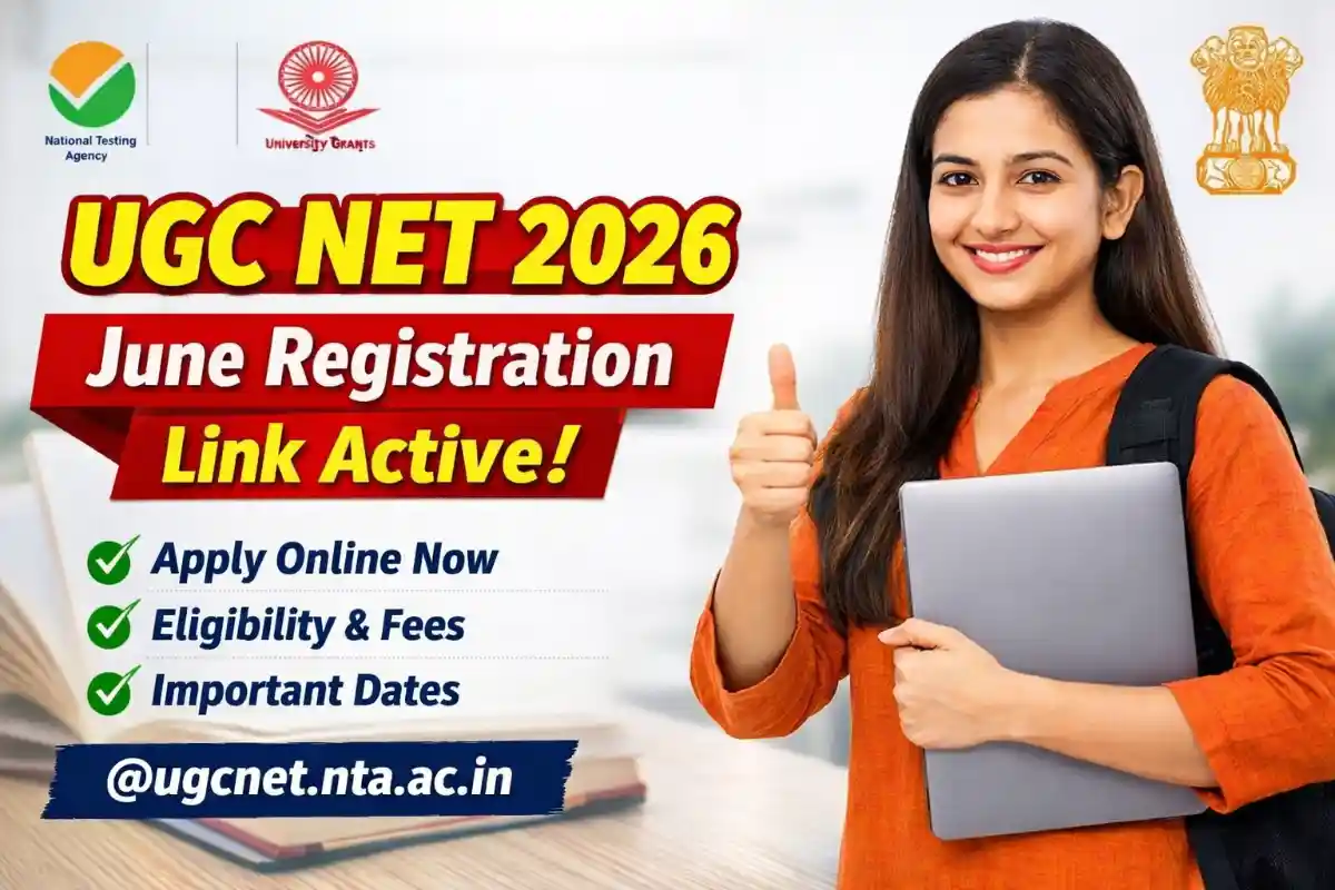UGC NET Application Form 2026 June Registration Link Active @ugcnet.nta.ac.in