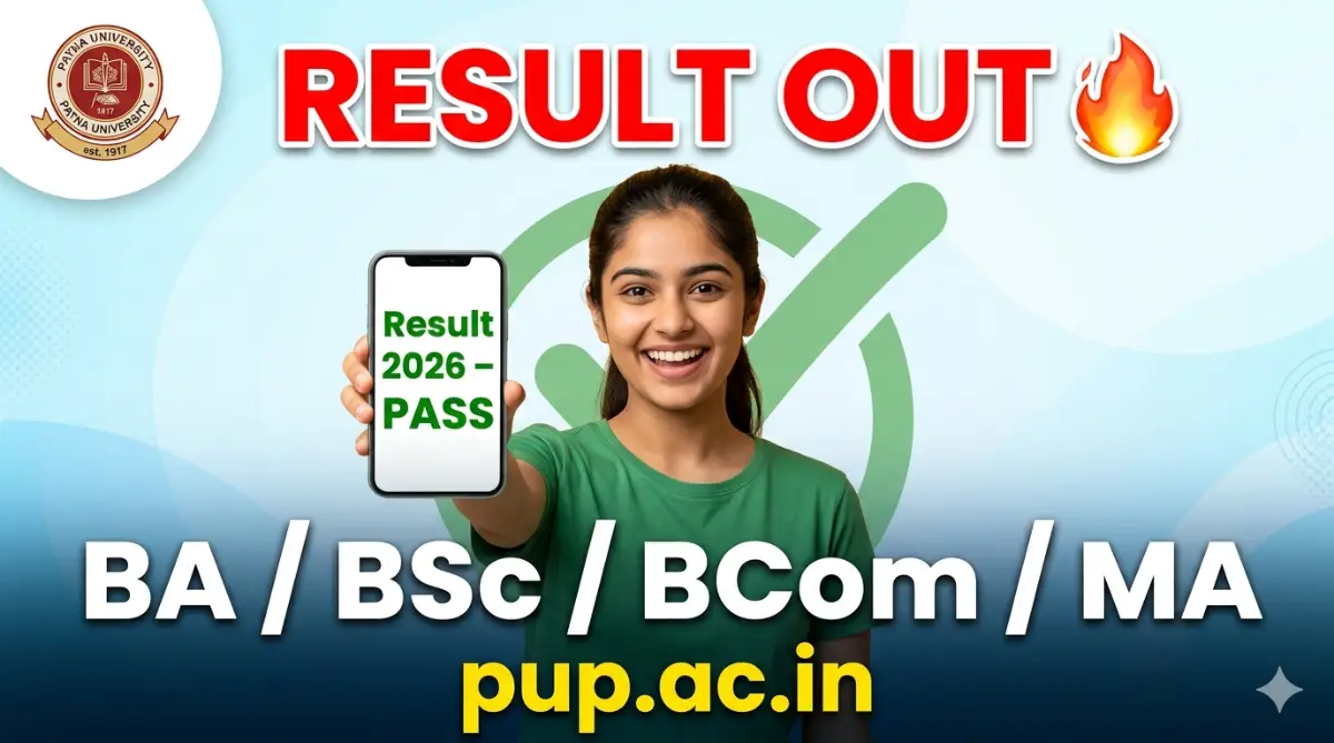 Patna University Result 2026 (OUT) BA, BSc, BCom, MA Results Download @ pup.ac.in